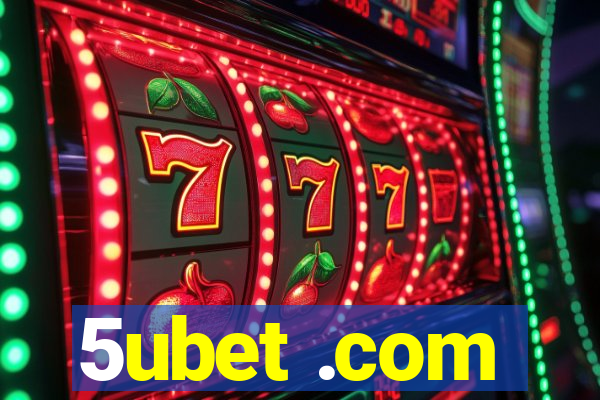 5ubet .com